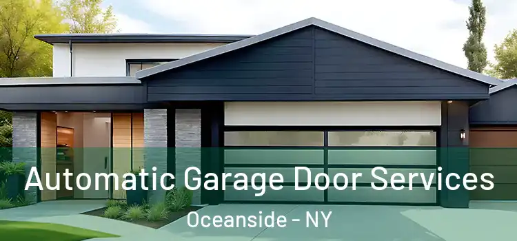  Automatic Garage Door Services Oceanside - NY
