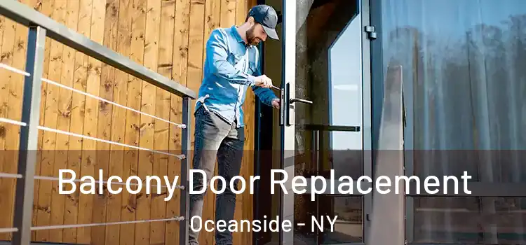  Balcony Door Replacement Oceanside - NY