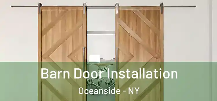 Barn Door Installation Oceanside - NY