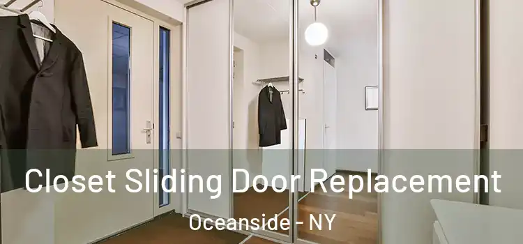 Closet Sliding Door Replacement Oceanside - NY