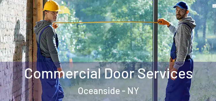 Commercial Door Services Oceanside - NY