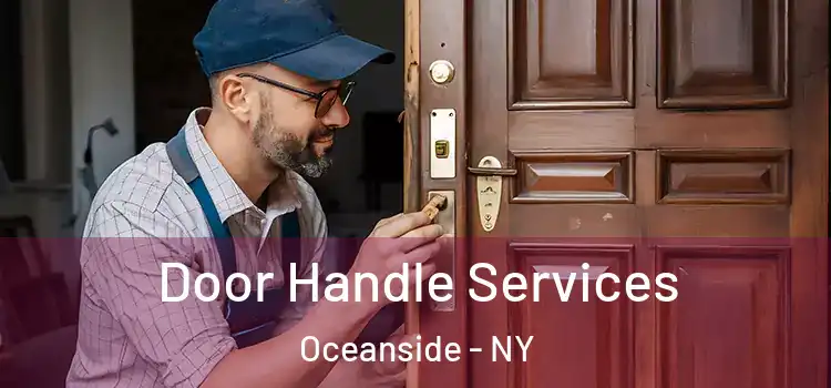 Door Handle Services Oceanside - NY