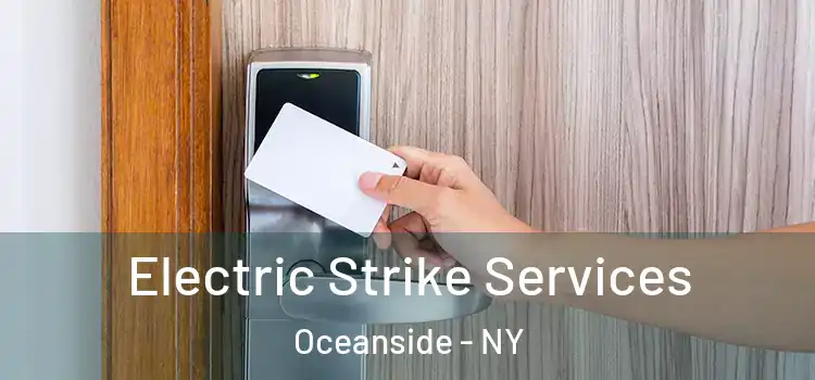 Electric Strike Services Oceanside - NY
