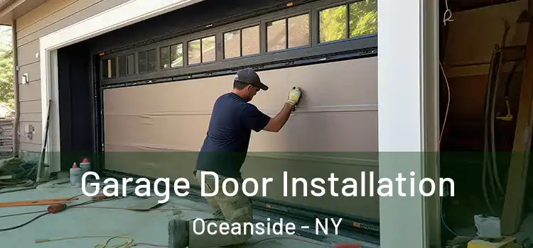  Garage Door Installation Oceanside - NY