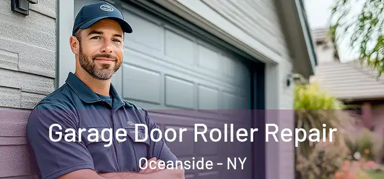  Garage Door Roller Repair Oceanside - NY