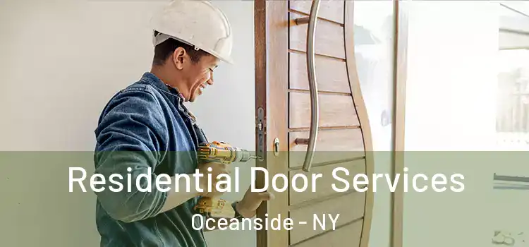 Residential Door Services Oceanside - NY