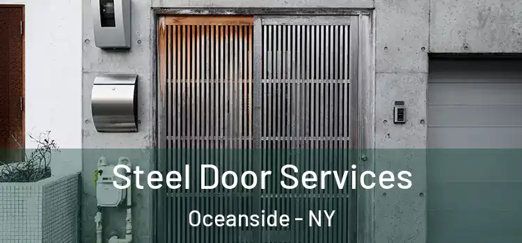 Steel Door Services Oceanside - NY